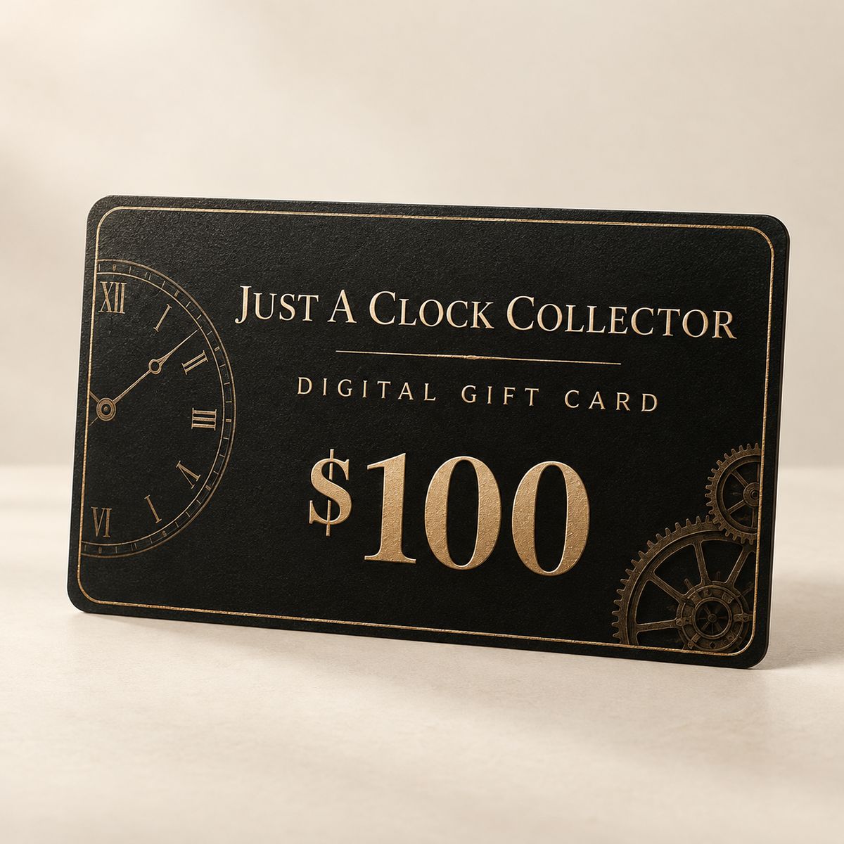 $100 digital gift card from Just A Clock Collector