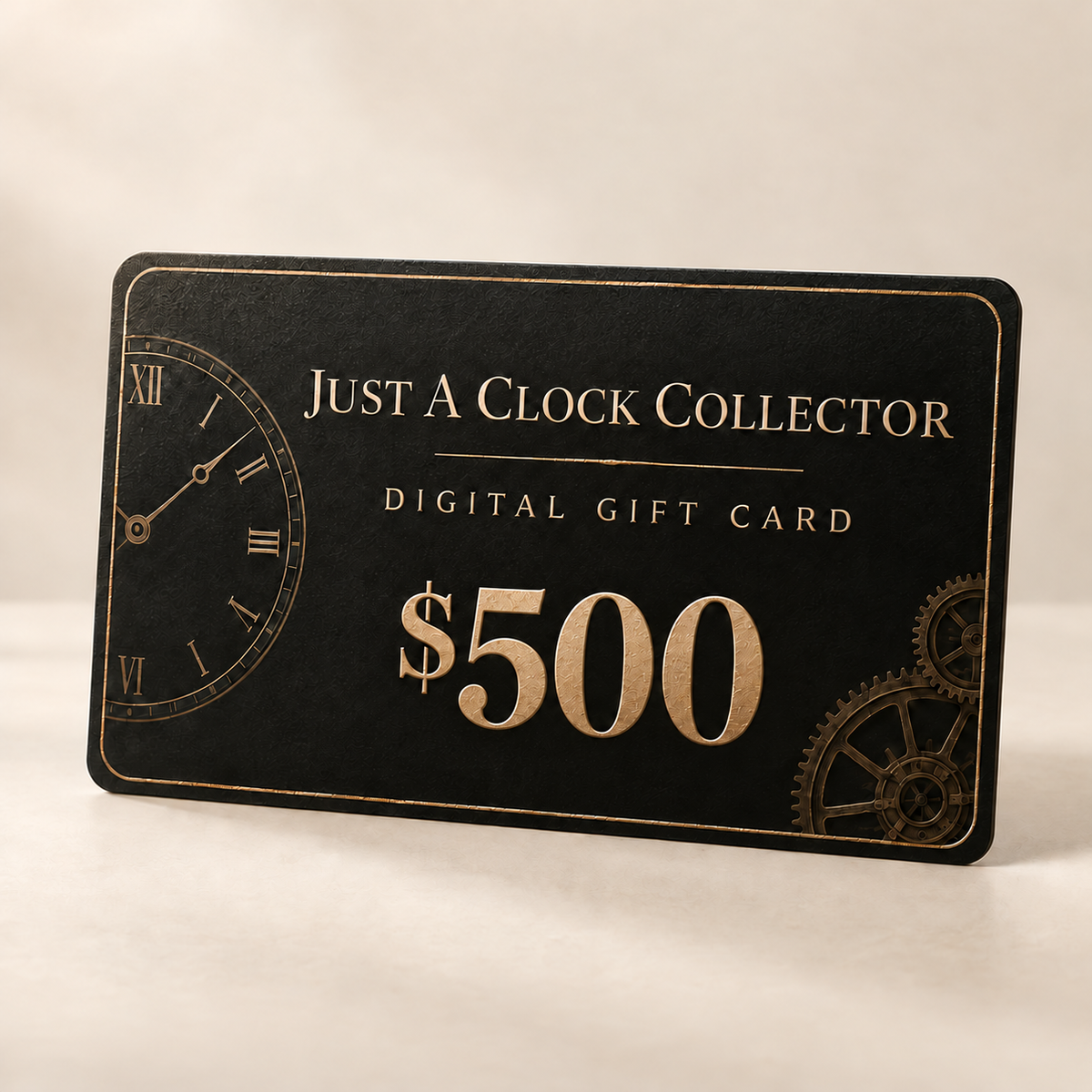 $500 digital gift card from Just A Clock Collector